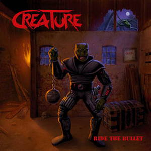 Creature - Ride the Bullet (2015)