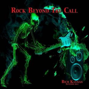 Rich Kaynan - Rock Beyond the Call (2015)