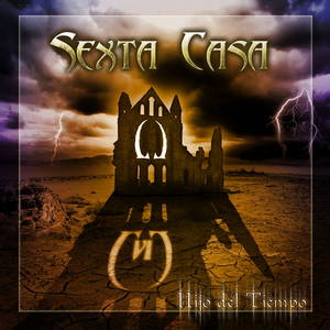 Sexta Casa - Hijo Del Tiempo (2015)