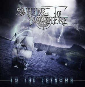 Sailing To Nowhere - To The Unknown (2015)