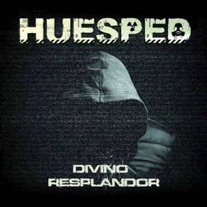 Huesped - Divino Resplandor (2015)