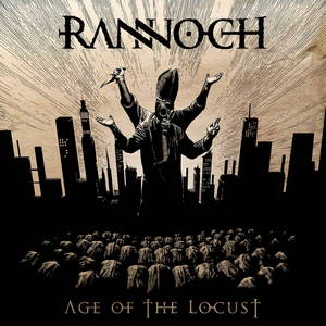 Rannoch - Age Of The Locust (2015)
