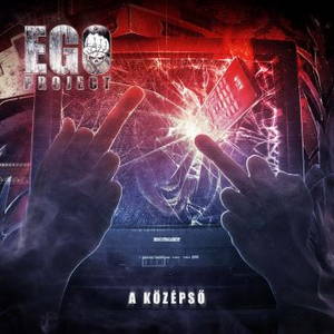 Ego-Project - A Középső (2015)