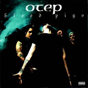 Otep  Blood Pigs (2002)
