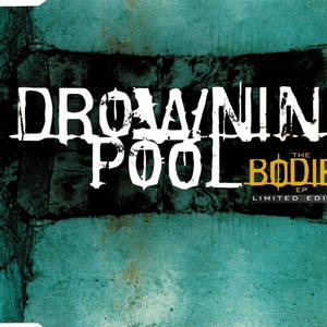 Drowning Pool  Bodies (2002)