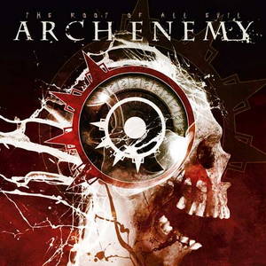 Arch Enemy - The Root of All Evil (2009)