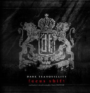 Dark Tranquillity - Focus Shift (2007)