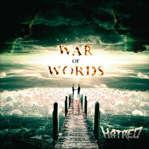 Hatred - War Of Words (2015)