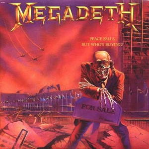 Megadeth - Peace Sells... but Who's Buying? (1986)
