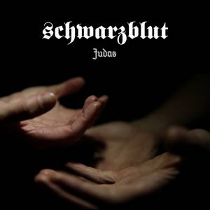 Schwarzblut - Judas (2015)