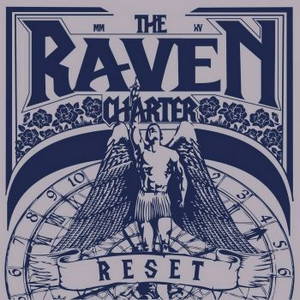 The Raven Charter - Reset (2015)