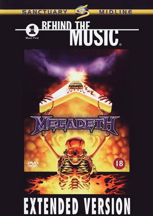 Megadeth - Behind the Music (Extended Version) (2001)