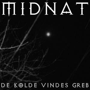 Midnat - De Kolde Vindes Greb (2015)