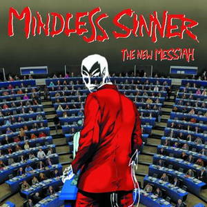 Mindless Sinner - The New Messiah (2015)