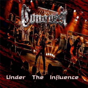 Conquest - Under The Influence (2015)