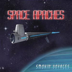 Space Apaches - Smokin' Voyages (2015)