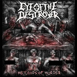 Eye of the Destroyer - Methods of Murder (2015)