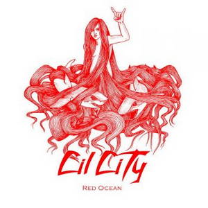 Cil City - Red Ocean (2015)