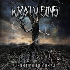 Wrath Sins - Contempt over the Stormfall (2015)