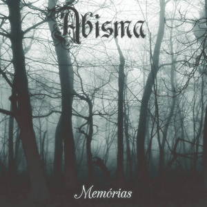 Abisma - Memórias (2015)
