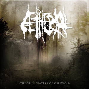 Ætherial - The Still Waters Of Oblivion (2015)