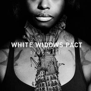 White Widows Pact - True Will (2015)