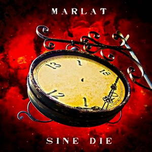 Marlat - Sine Die (2015)