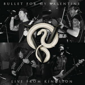 Bullet For My Valentine - Live From Kingston (2015)