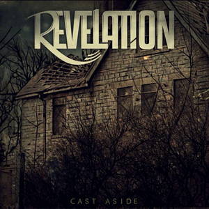 revelation - Cast Aside (2015)