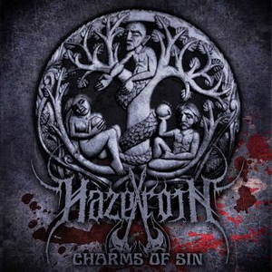 Hazeroth - Charms Of Sin (2015)