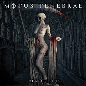 Motus Tenebrae - Deathrising (2016)