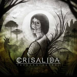 Crisalida - Terra Ancestral (2015)