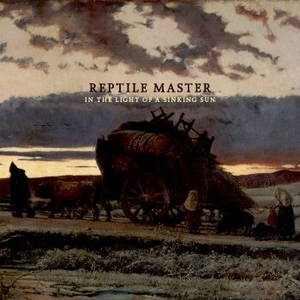 Reptile Master - In The Light Of A Sinking Sun (2015)