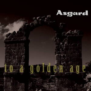 Asgard - To a Golden Age (2015)