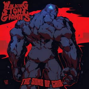 Walking Stone Giants - The Sons Of Gaia (2015)