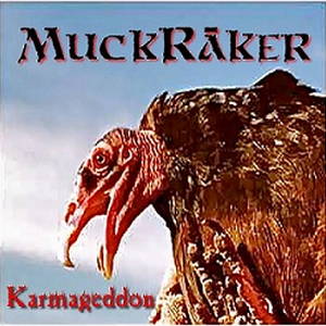 MuckRaker - Karmageddon (2016)