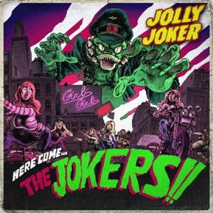 Jolly Joker - Here ComeThe Jokers!! (2015)