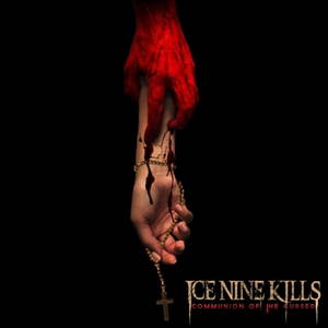 Ice Nine Kills  Communion of the Cursed (Single) (2015)