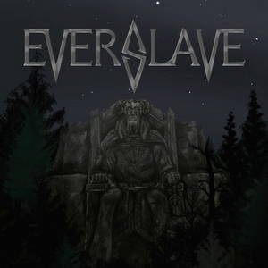 Everslave - I Am King (2015)