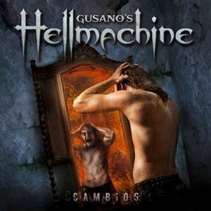 Gusano's Hellmachine - Cambios (2015)