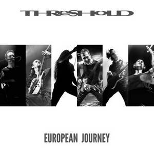 Threshold - European Journey (2015)