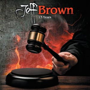 Jeff Brown - 23 Years (2015)