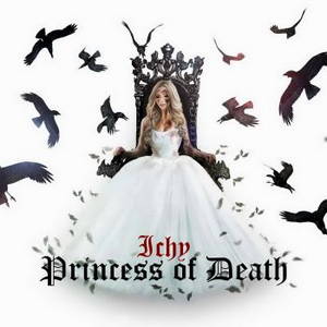 Ichy - Princess Of Death (2015)