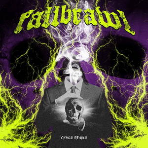 Fallbrawl - Chaos Reigns (2015)
