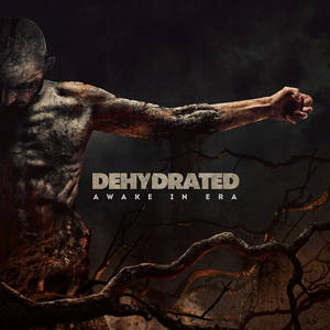 Dehydrated - Awake In Era (2015)