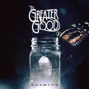 The Greater Good - Clarity (EP) (2015)