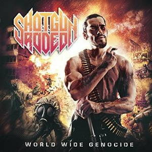 Shotgun Rodeo - World Wide Genocide (2015)