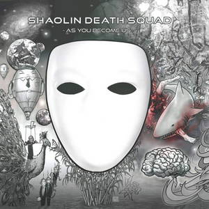 Shaolin Death Squad - As You Become Us (EP) (2015)