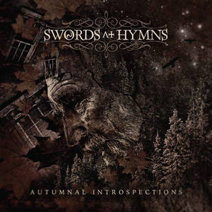 Swords At Hymns - Autumnal Introspections (2015)