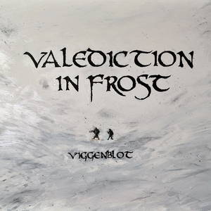 Viggenblot - Valediction In Frost (2015)